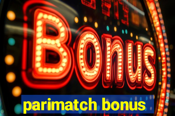 parimatch bonus